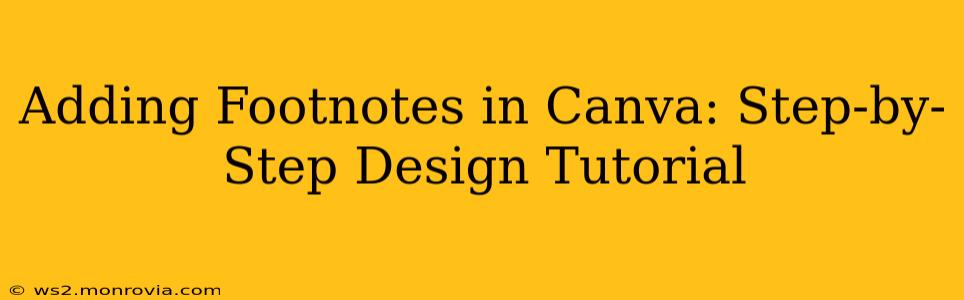 Adding Footnotes in Canva: Step-by-Step Design Tutorial